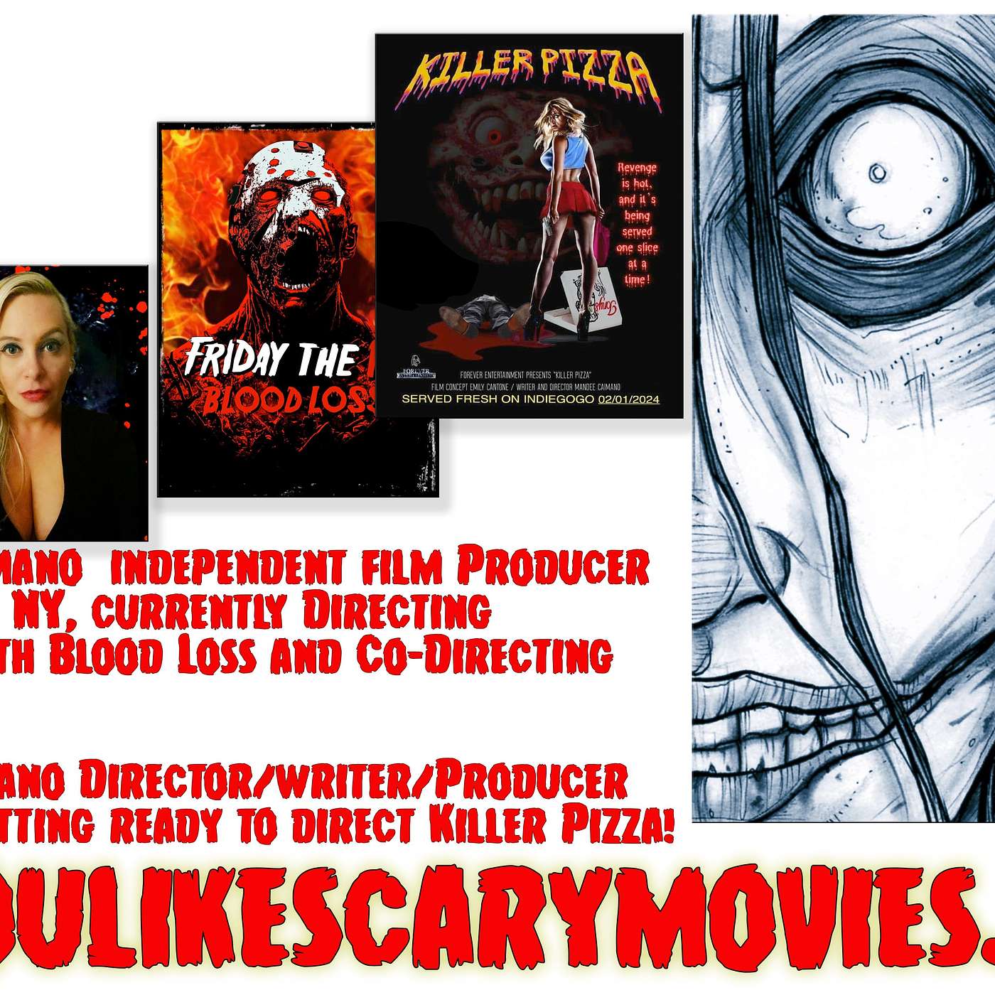 Join us for a discussion with Anthony Caimano and Mandee Caimano as we discuss their  upcoming films Friday the 13th Blood Loss and Killer Pizza.