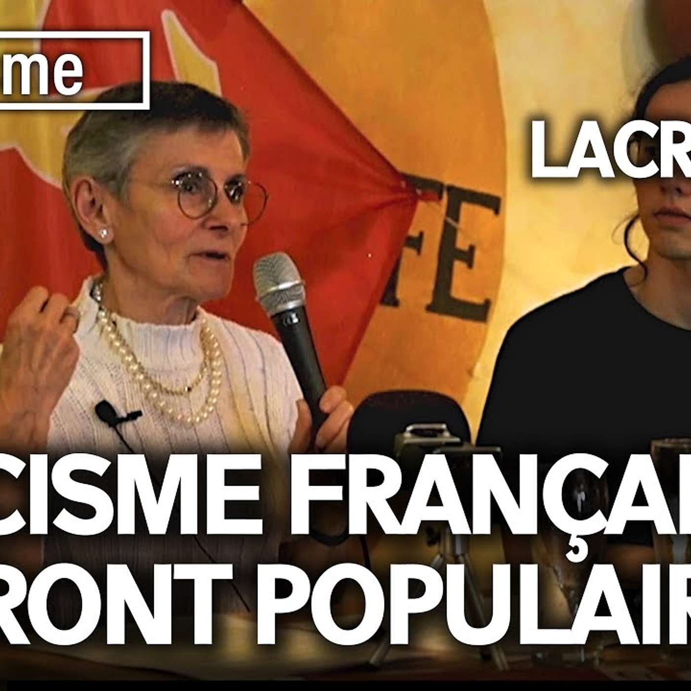 CLASSE CAPITALISTE, FASCISME FRANÇAIS ET FRONT POPULAIRE dans les années 30 - avec Annie LACROIX-RIZ episode artwork