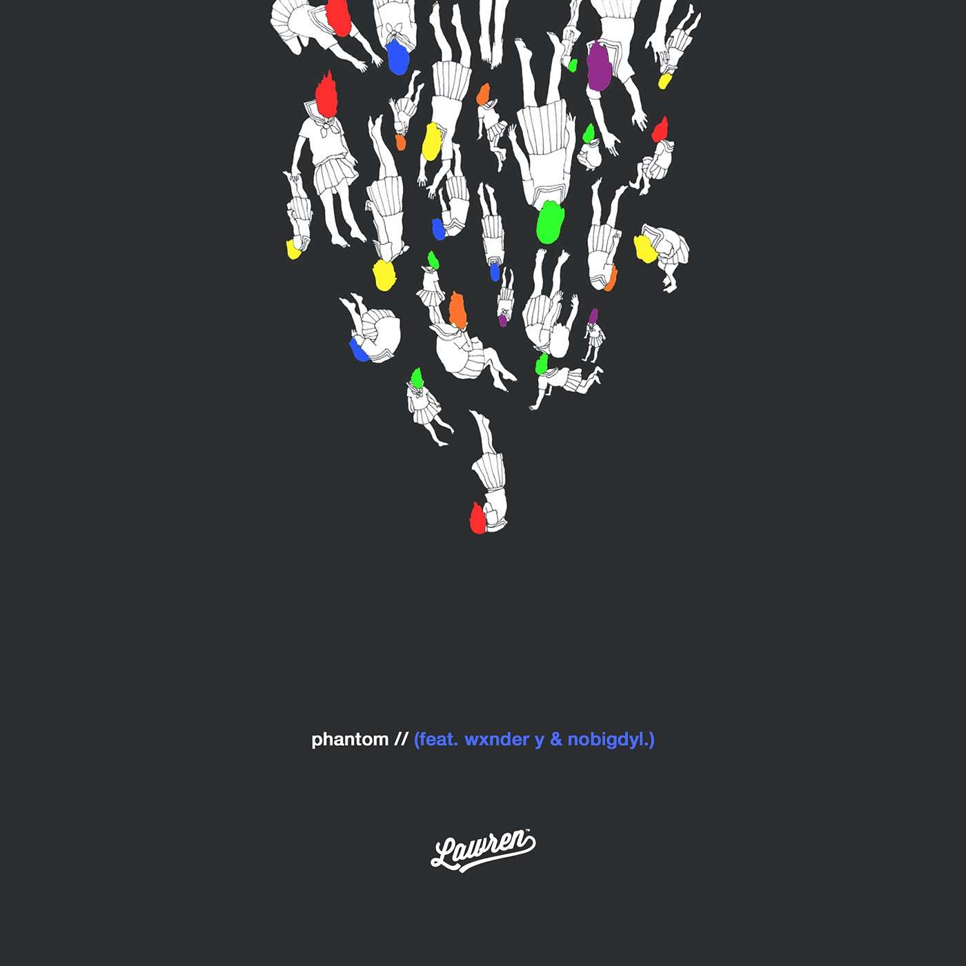 Phantom - Lawren (ft). Wxnder y & nobigdyl