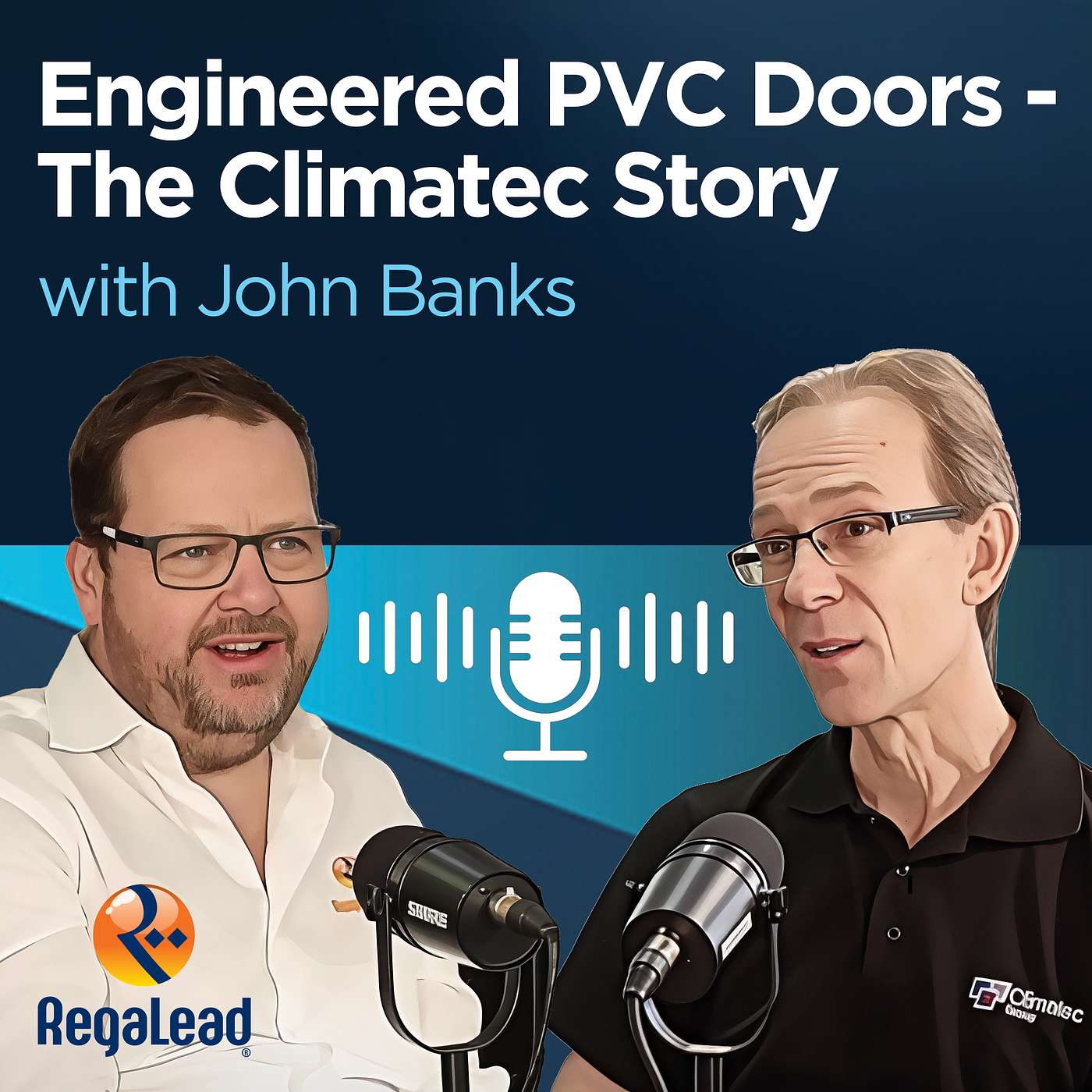 Opening Doors - John Banks from Climatec Windows episode artwork