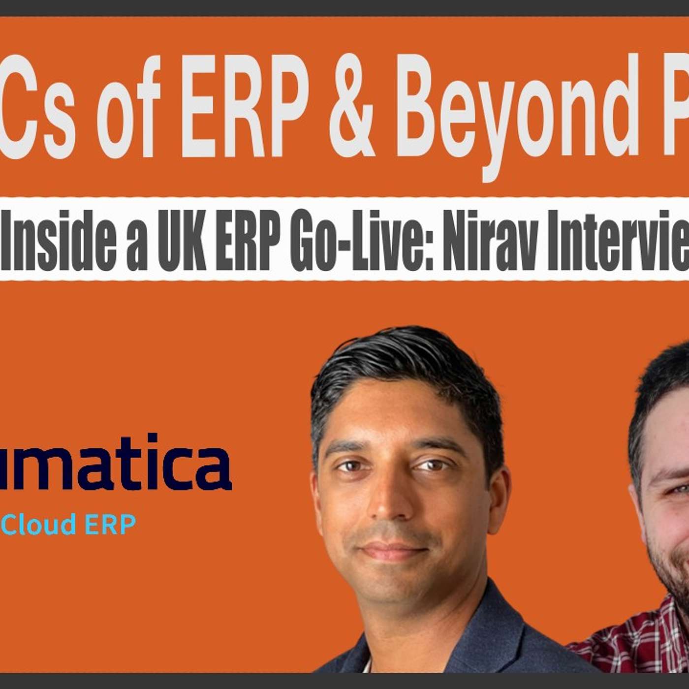 S03E17 | A UK Acumatica Go-Live, Unfiltered S03E17 | A UK Acumatica Go-Live, Unfiltered