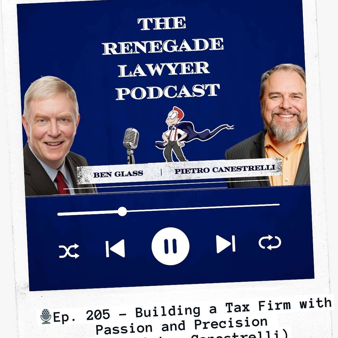 Ep. 205 – Building a Tax Firm with Passion and Precision (with Pietro Canestrelli) Ep. 205 – Building a Tax Firm with Passion and Precision (with Pietro Canestrelli)