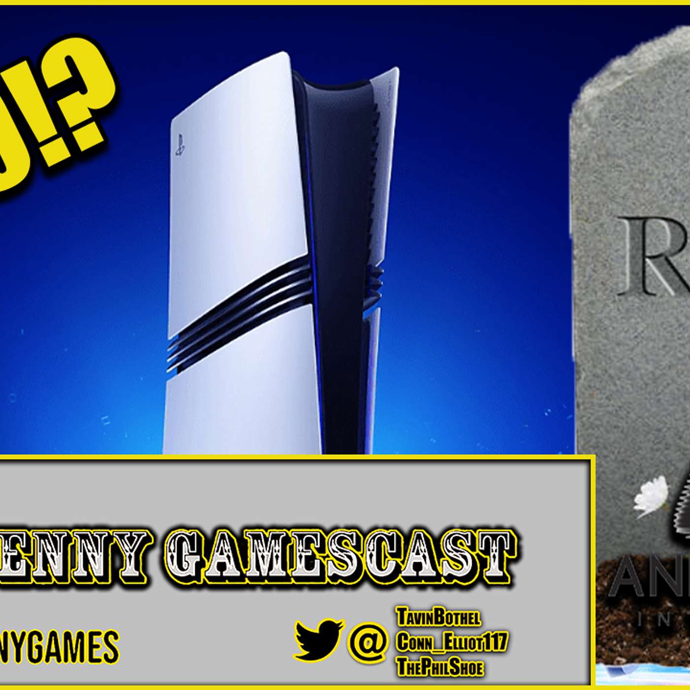 PS5 Pro Price OUTRAGE and Annapurna DEAD?! - Two Penny Gamescast Episode 217