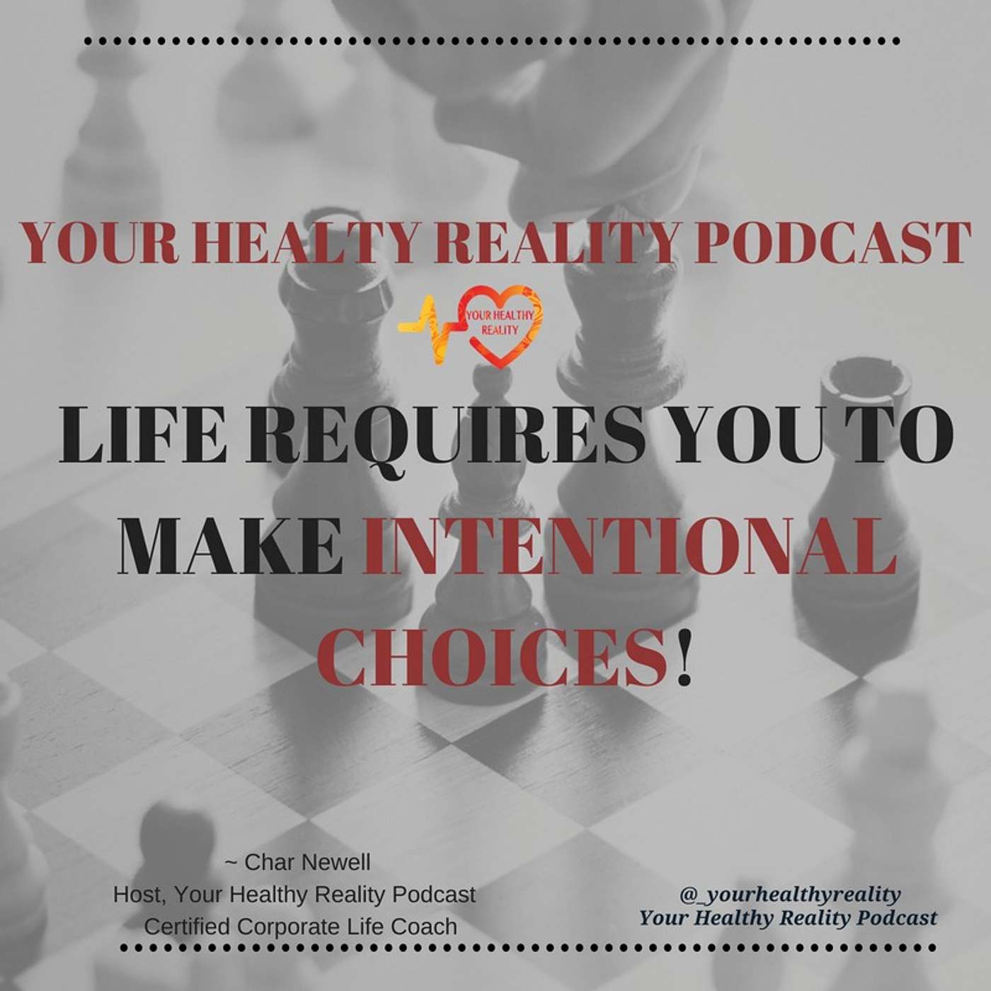 Life Requires You To Make Intentional Choices: S2 Ep 7