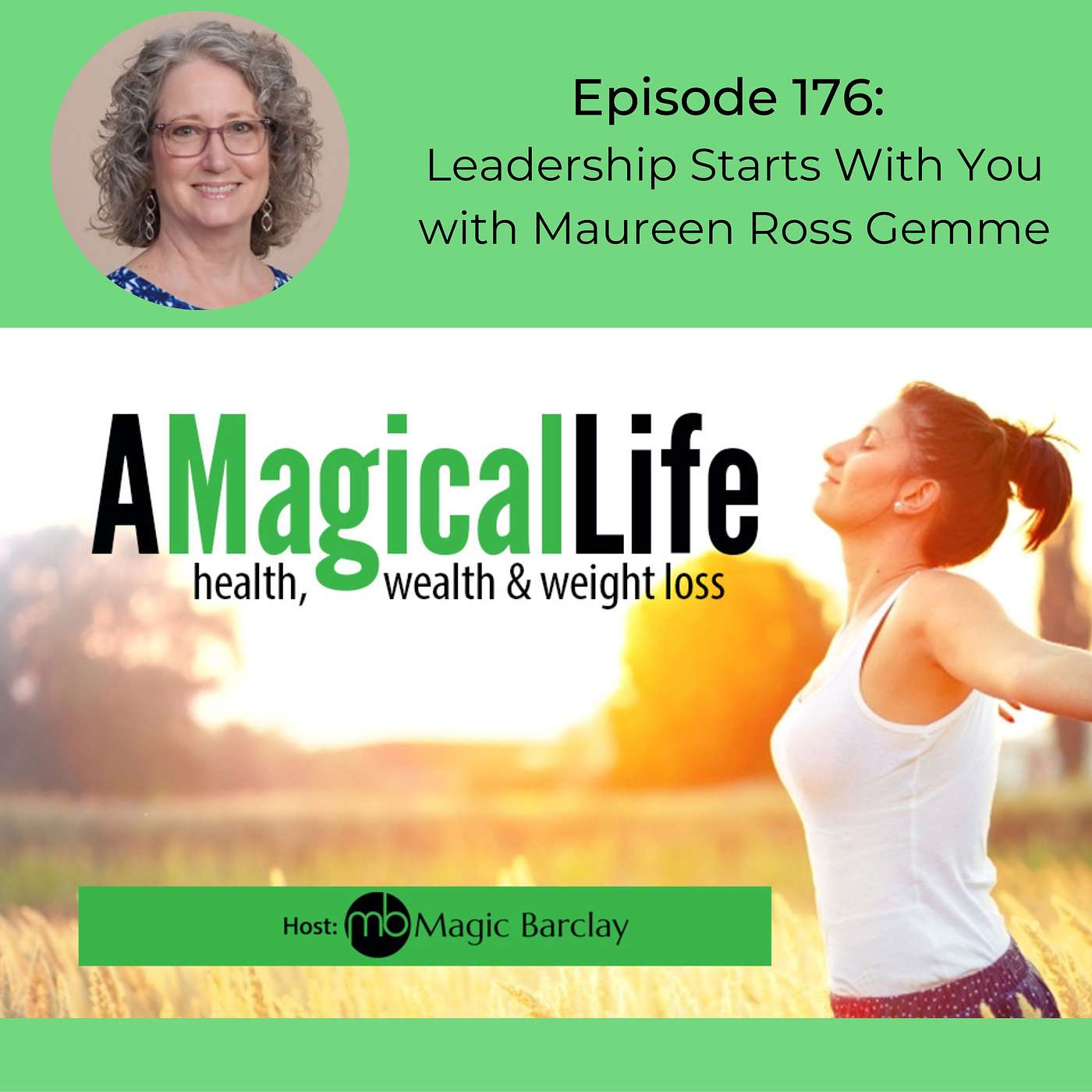A Magical Life: Health, Wealth, and Weight Loss