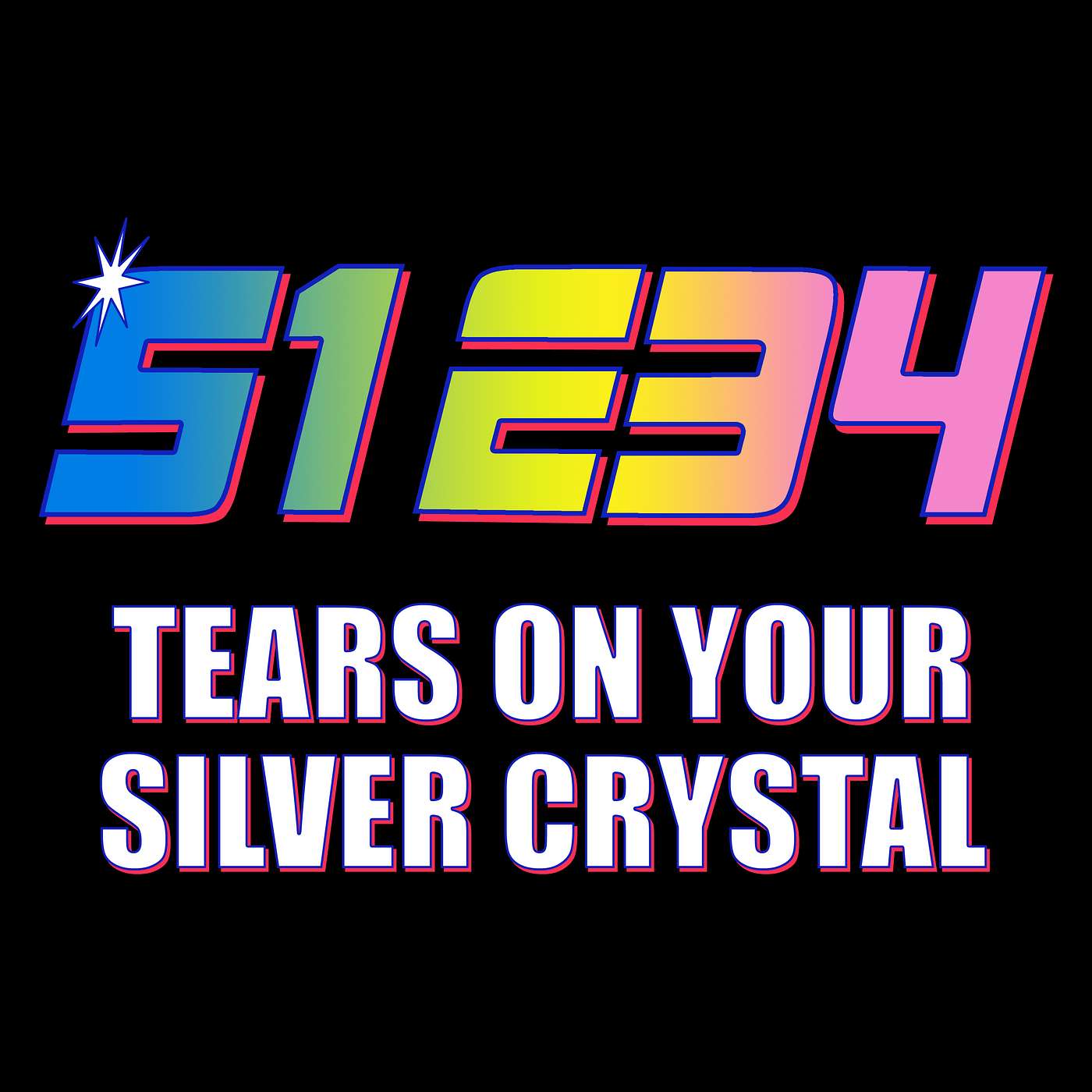 Ep. 34 - Tears on Your Silver Crystal