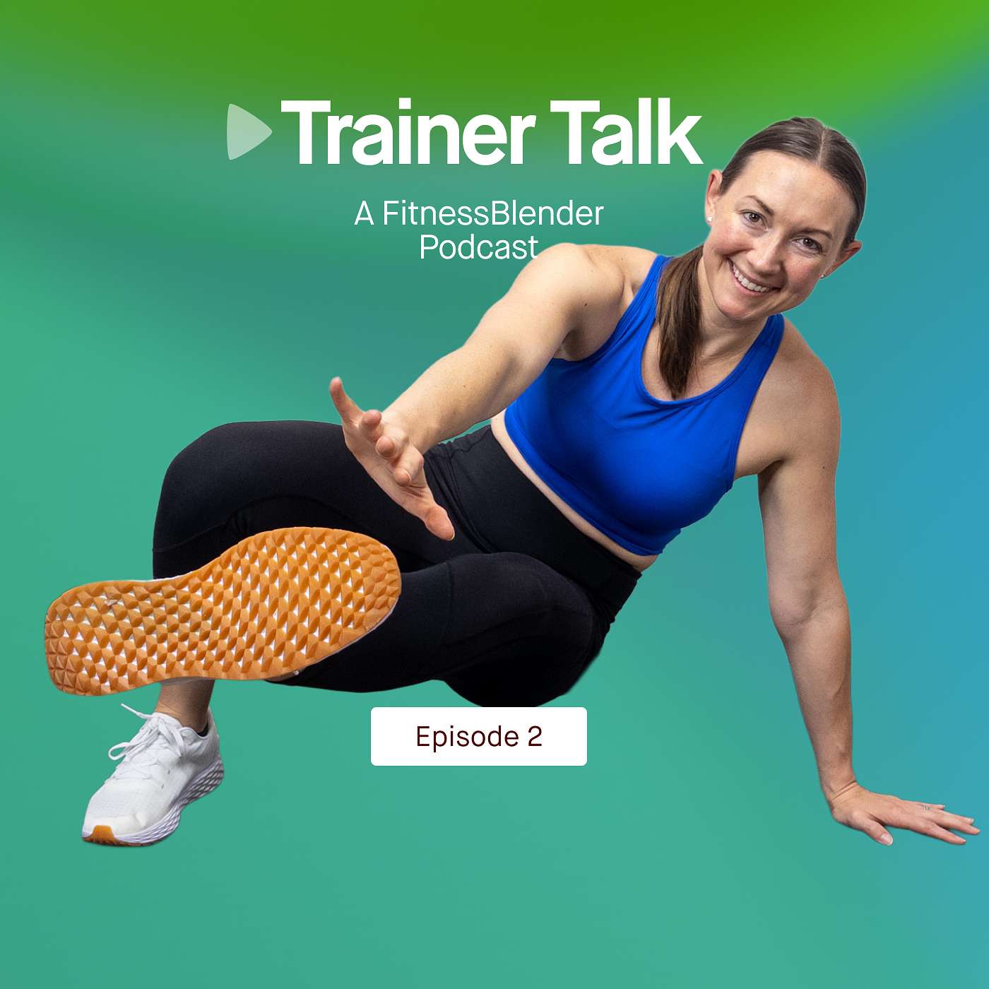 Trainer Talk: Episode 2 - How Our Fitness Journeys Have Evolved: Lessons From 4 Trainers