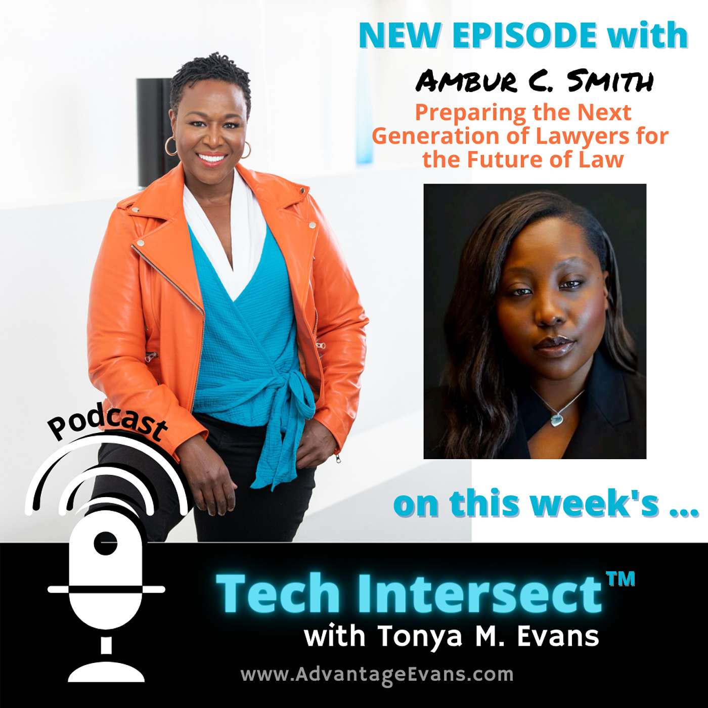 Tech Intersect #216: Preparing the Next Generation of Lawyers for the Future of Law with Ambur C. Smith, Esq.