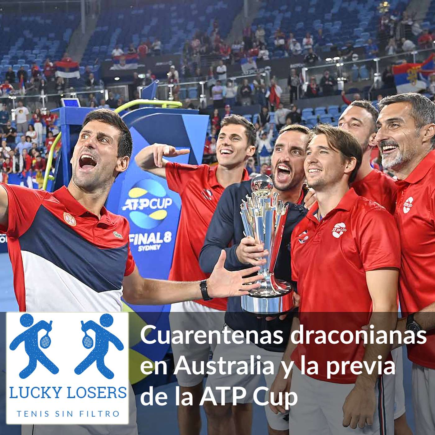 31/ene/2021 - Cuarentenas draconianas y la previa de la ATP Cup