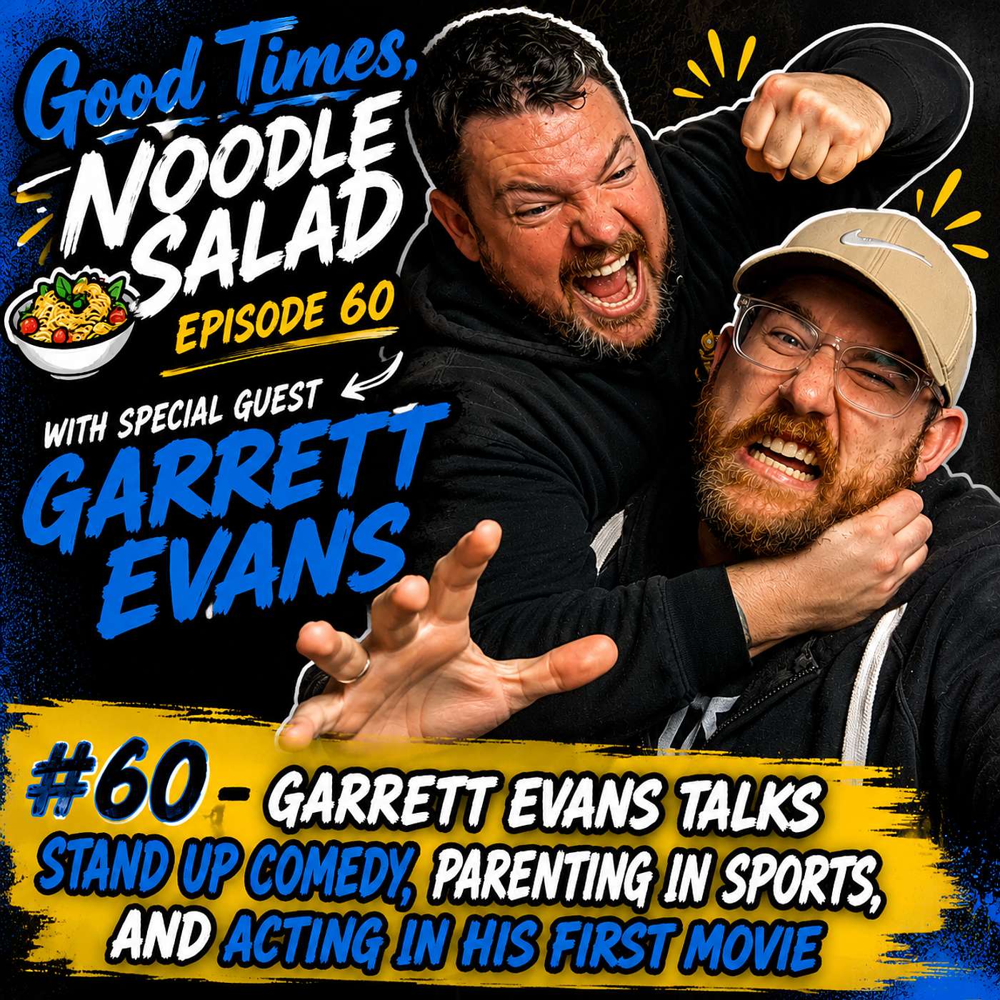 #60 - #2 Garrett Evans talks Stand Up Comedy, Parenting in Sports, and Acting in His First Movie episode artwork