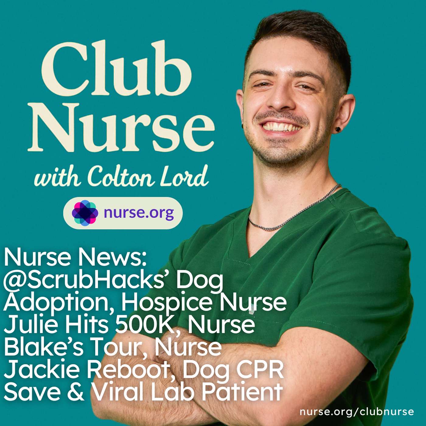 Nurse News: @ScrubHacks’ Dog Adoption, @HospiceNurseJulie Hits 500K, Nurse Blake’s Tour, Nurse Jackie Reboot, Dog CPR Save & Viral Lab Patient
