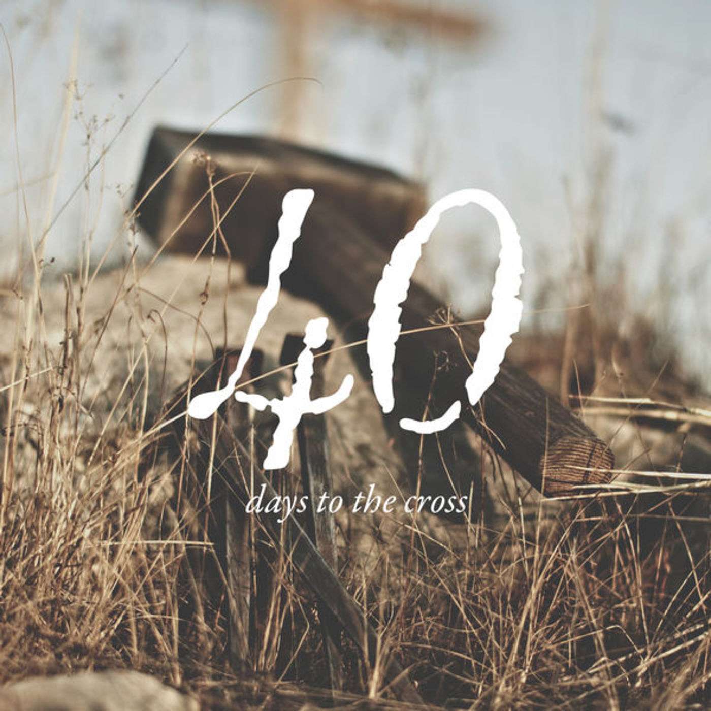 40 Days to the Cross - The Gospel is Extravagant
