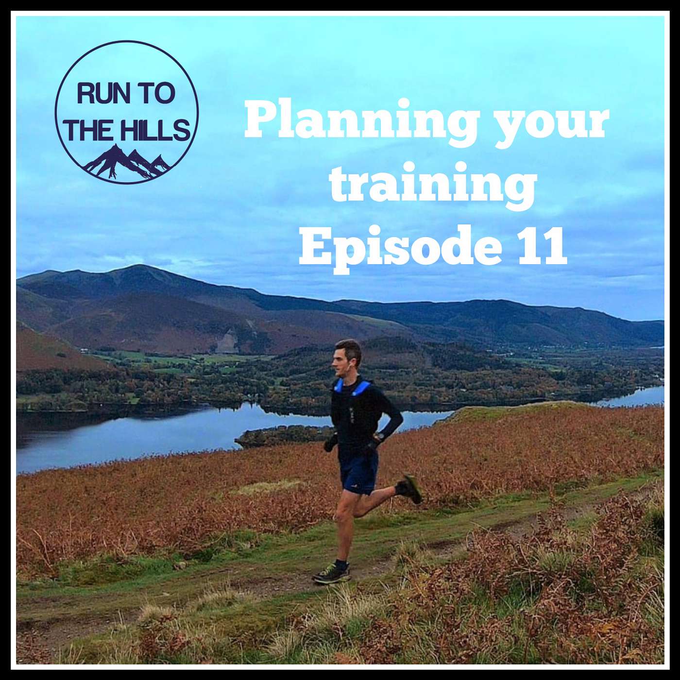 Episode 11 - Planning your Training