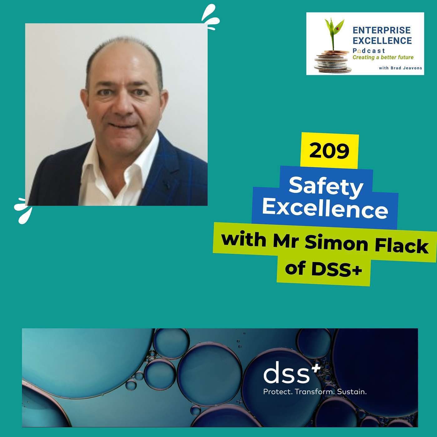Ep. 209 – Safety Excellence: From “Dumb Luck” to Deliberate Leadership with Simon Flack (DSS+) Ep. 209 – Safety Excellence: From “Dumb Luck” to Deliberate Leadership with Simon Flack (DSS+)