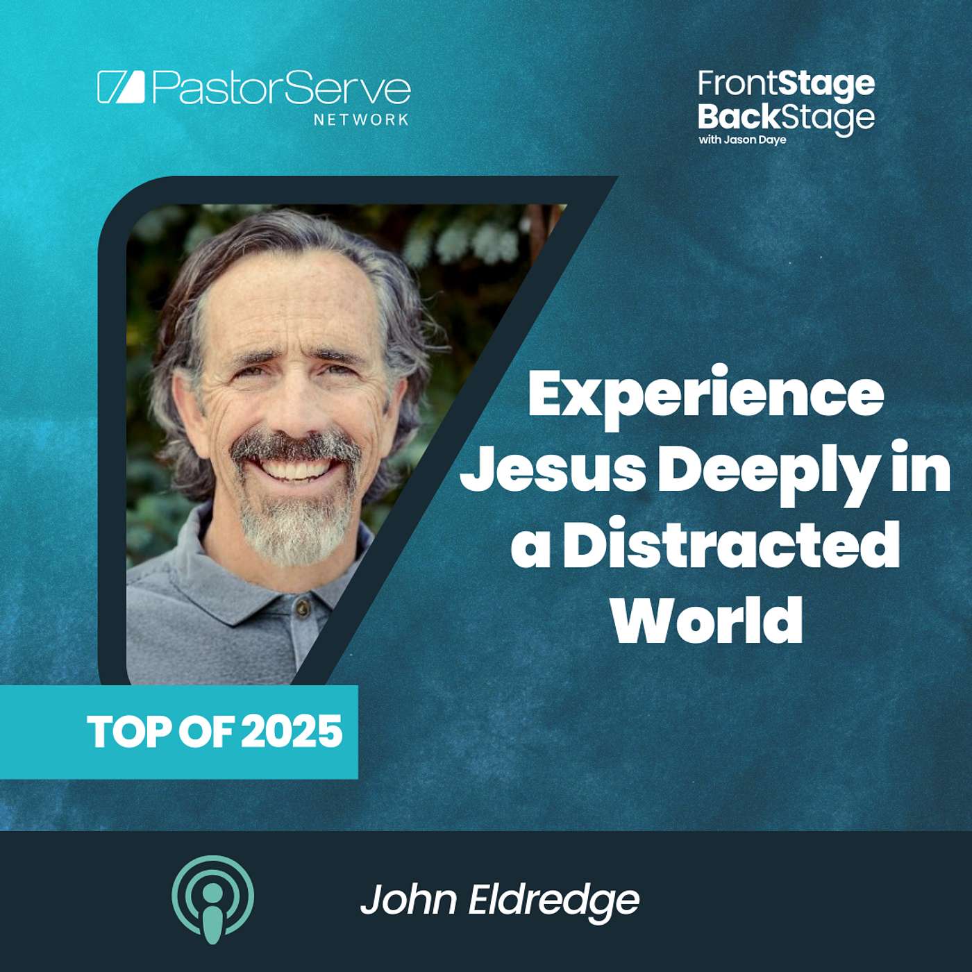 FrontStage BackStage with Jason Daye - Healthy Leadership for Life and Ministry