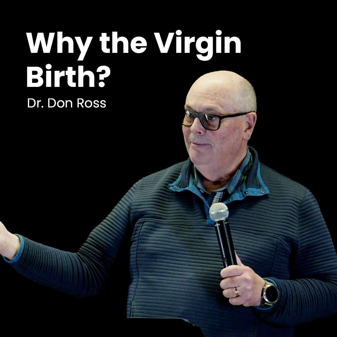 Why the Virgin Birth?