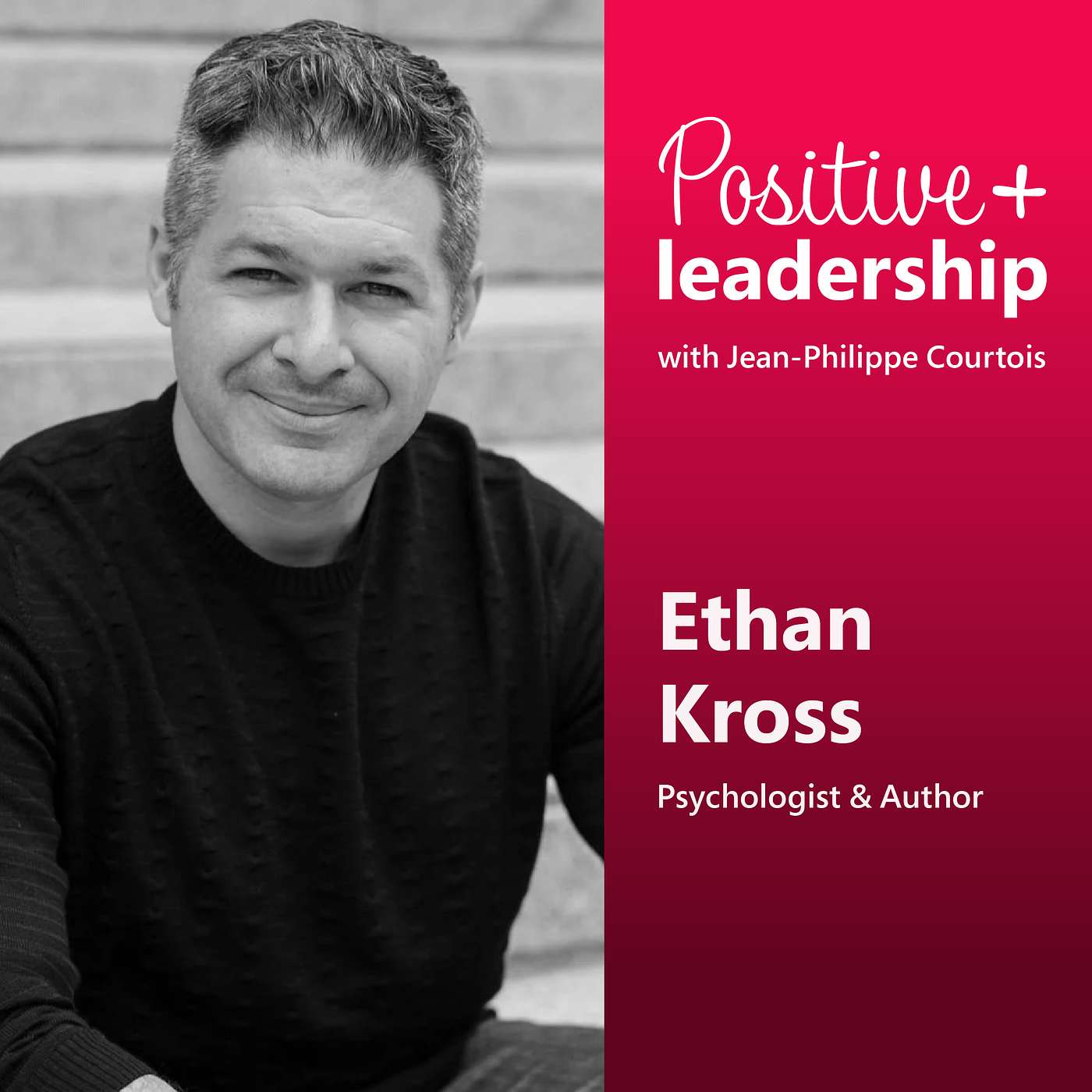 Psychologist Ethan Kross: Emotions Aren't the Enemy