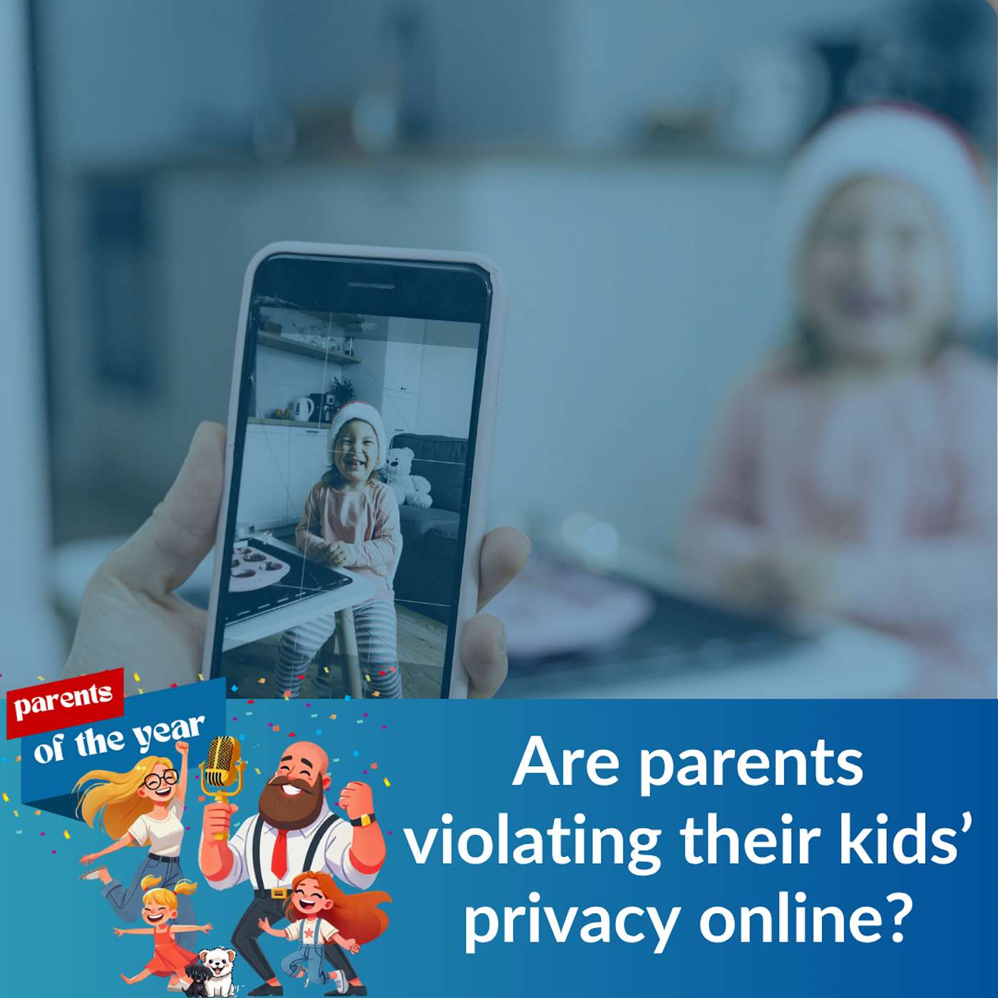 187. Are parents violating their kids’ privacy online?