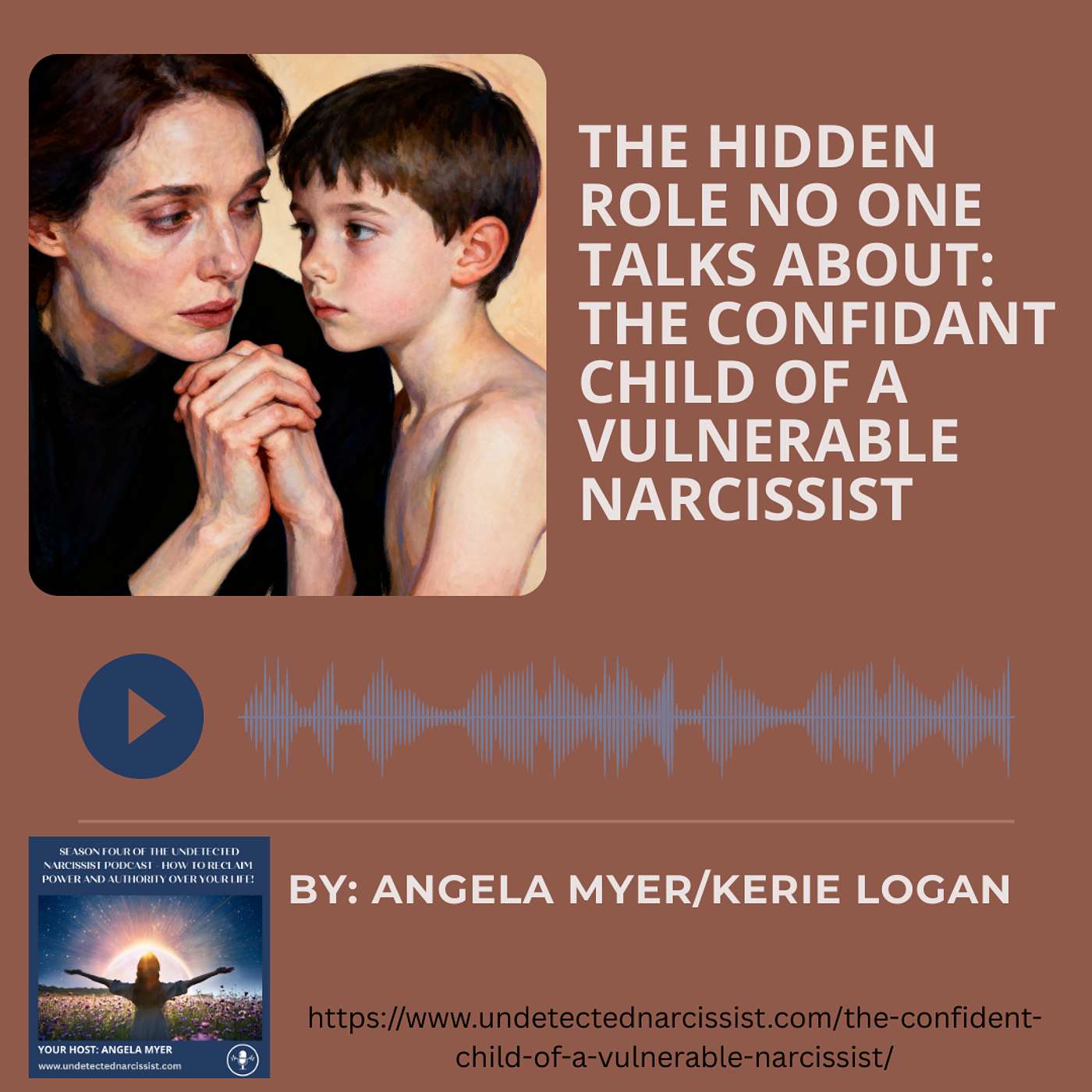 The Hidden Role No One Talks About: The Confidant Child of a Vulnerable Narcissist