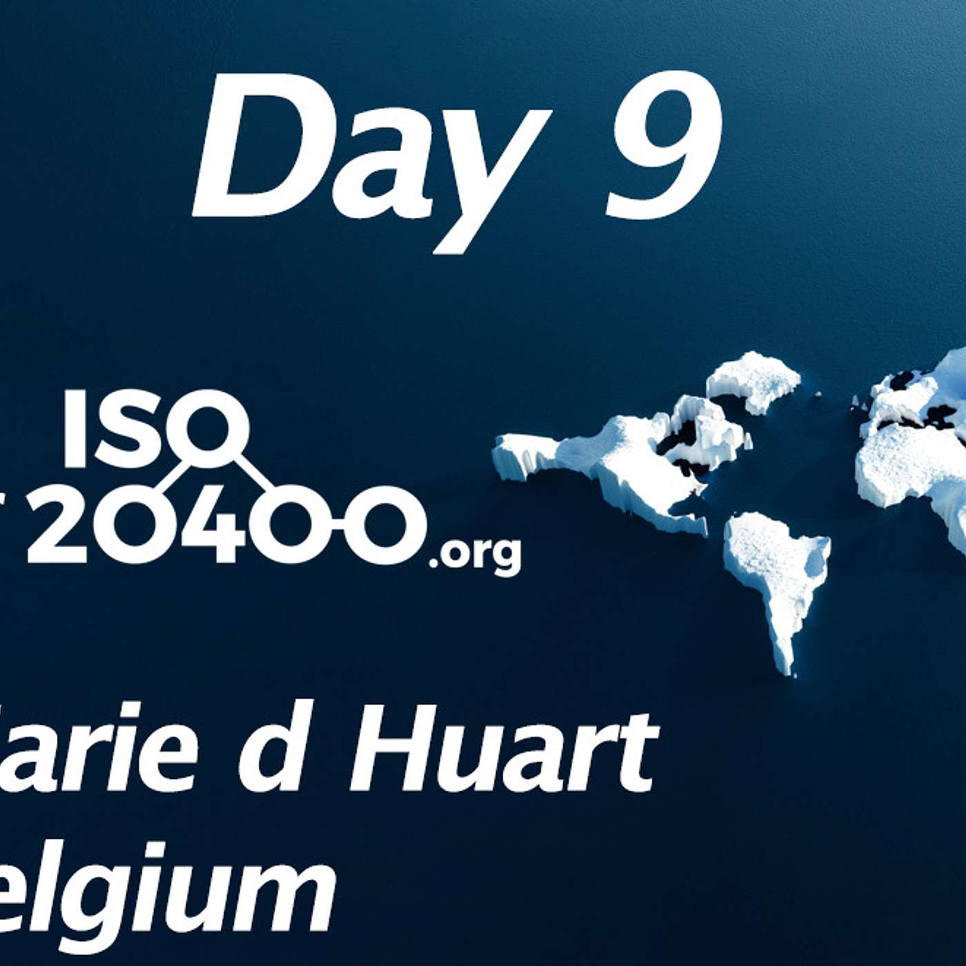 Day 9 of 10 days of ISO20400.org - Marie d Huart