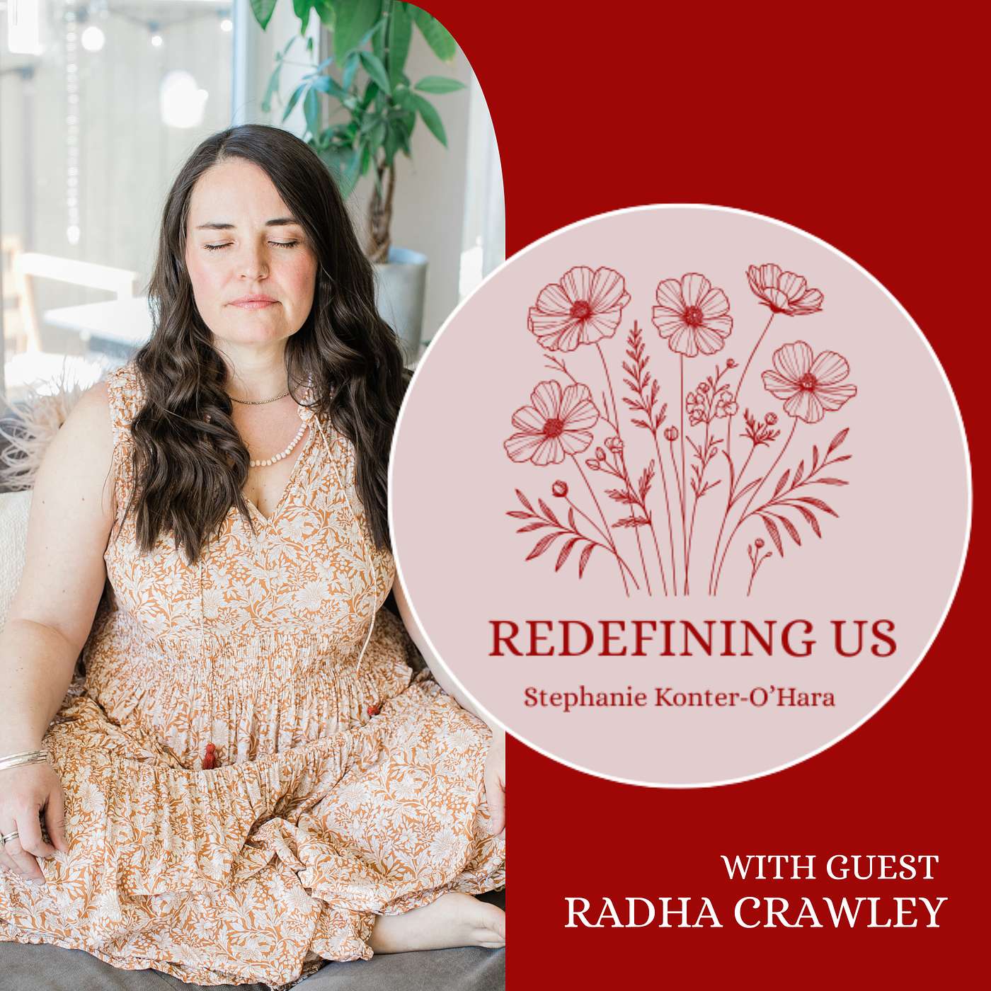 31: Postpartum Healing Through Connection and Nourishment with Radha Crawley 31: Postpartum Healing Through Connection and Nourishment with Radha Crawley