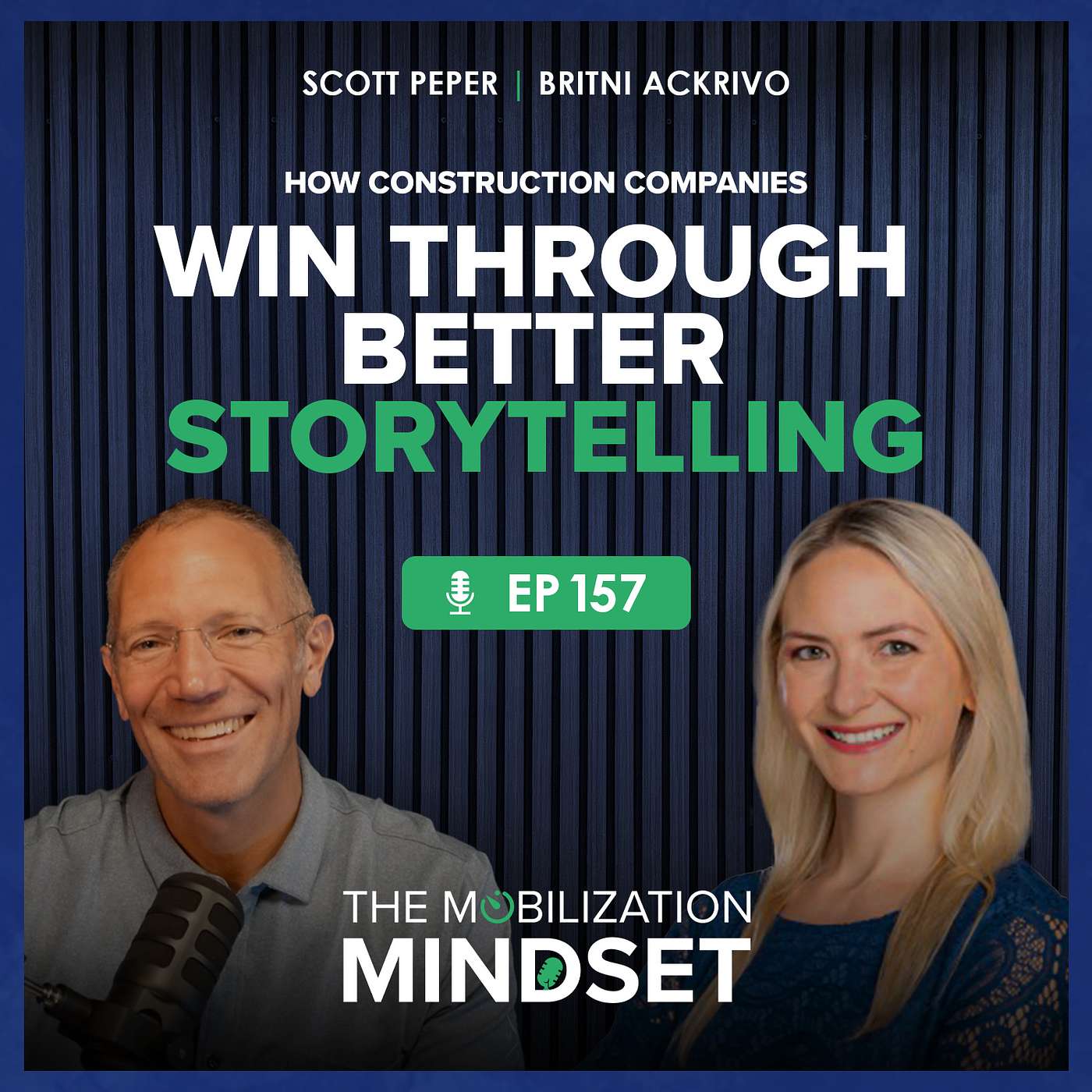 Episode 157 | How Construction Companies Win Through Better Storytelling with Britni Ackrivo episode artwork