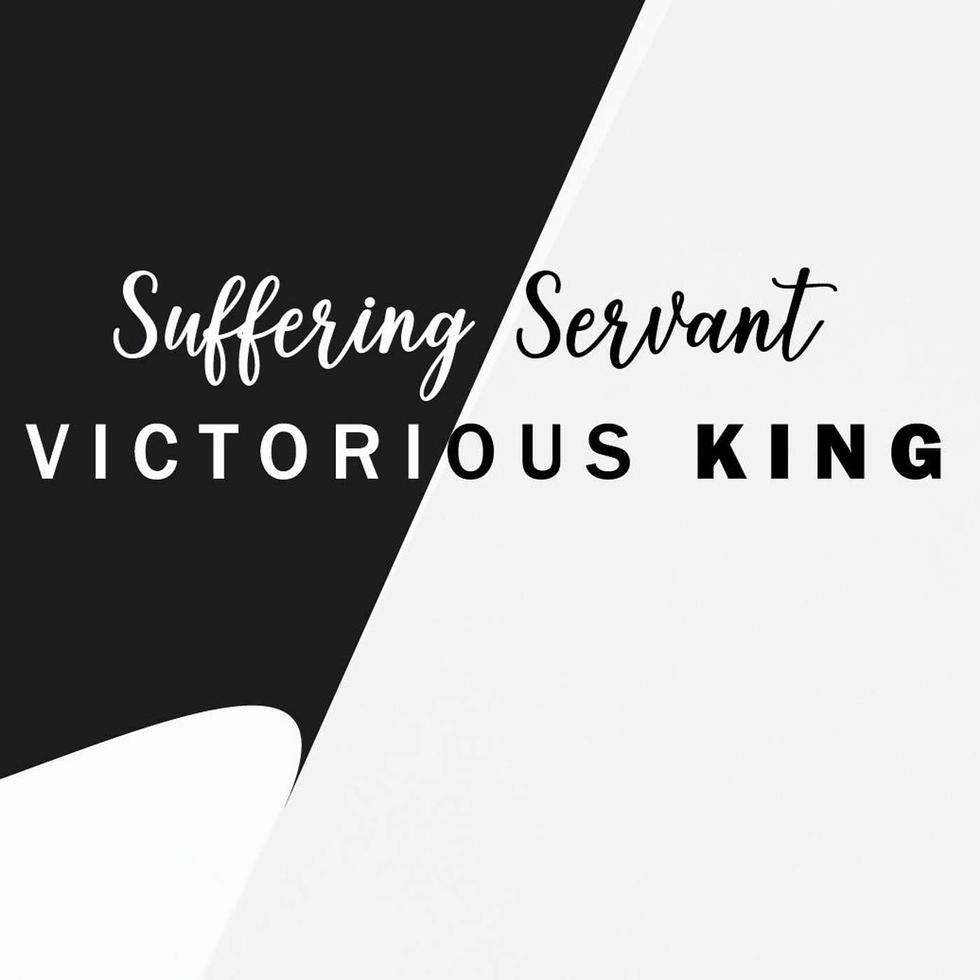 April 9 2023 - The Suffering Servant Is Also Our Victorious King - Lindsay Anderson episode artwork