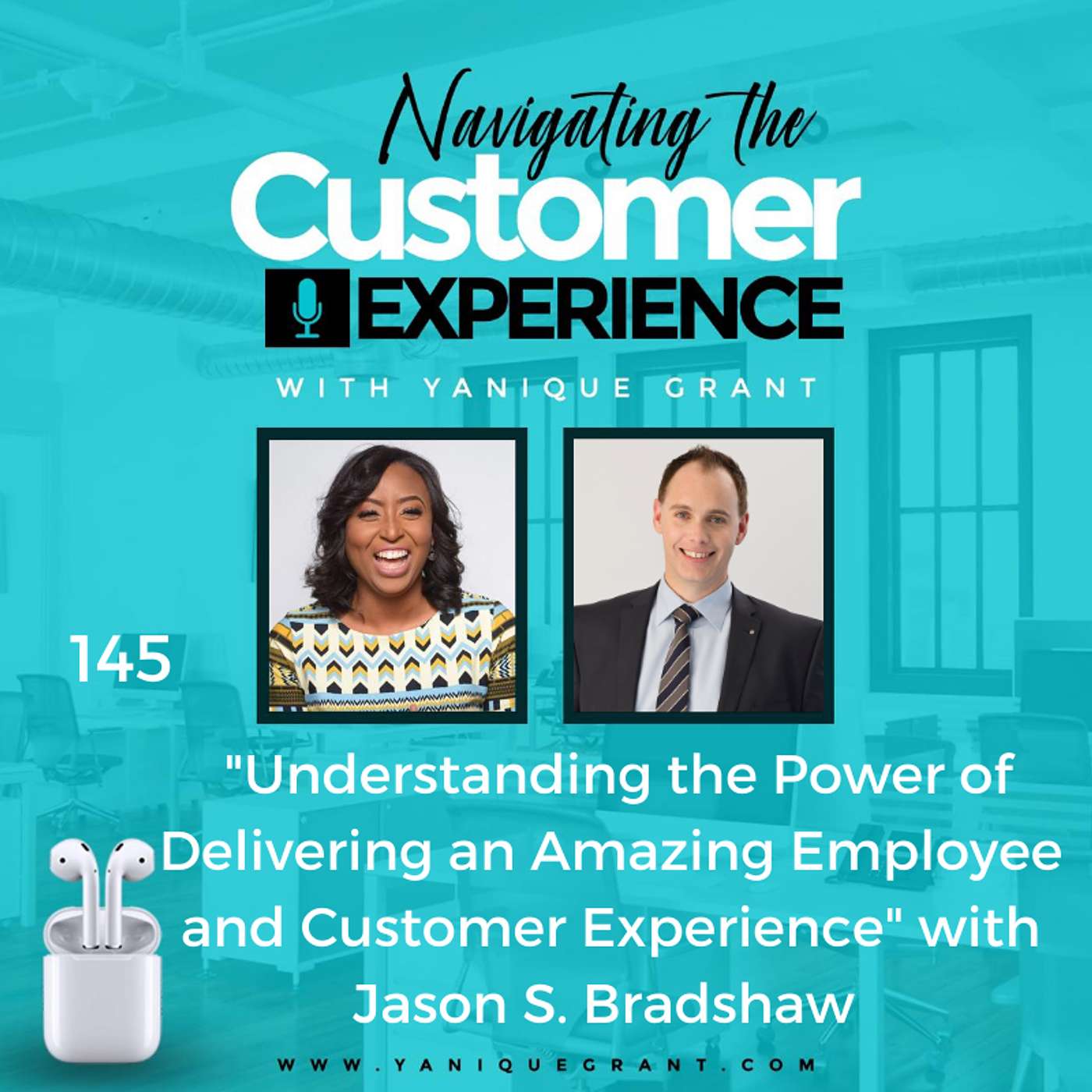 cover of episode 145: Understanding the Power of Delivering an Amazing Employee and Customer Experience with Jason S. Bradshaw