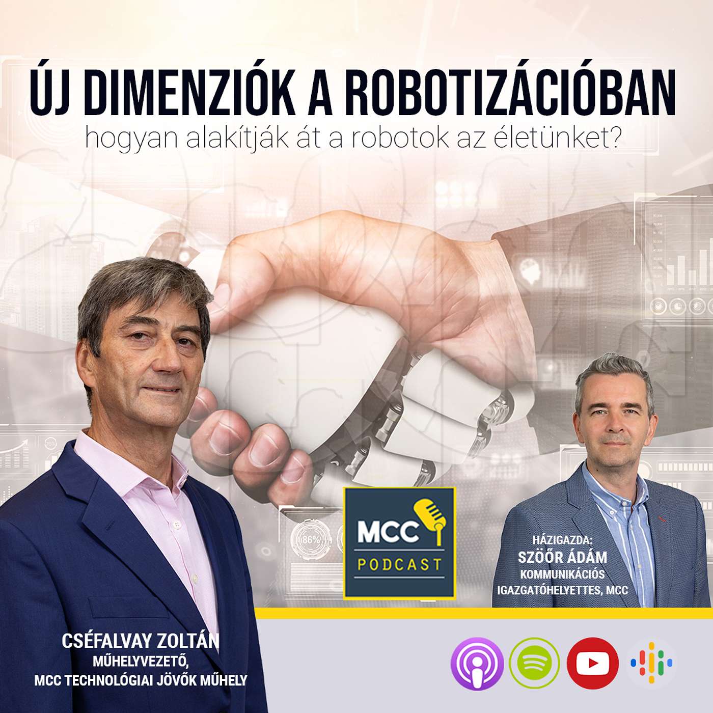 Új dimenziók a robotizációban: hogyan alakítják át a robotok az életünket? - Beszélgetés Cséfalvay Zoltánnal episode artwork