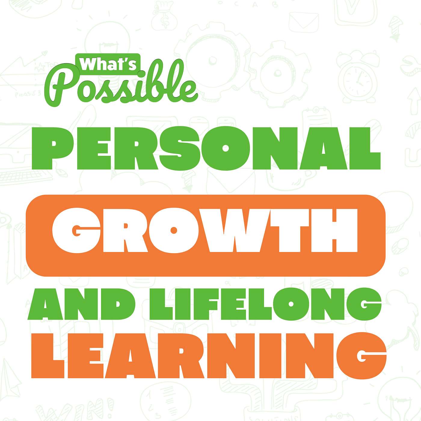 Personal Growth and Lifelong Learning with Sonya Looney, MAPP