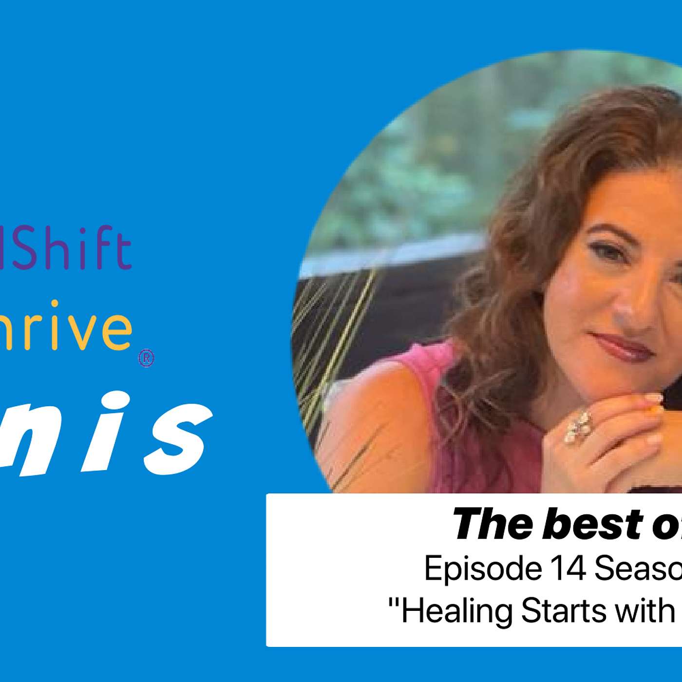 MindShift Thrive Podcast