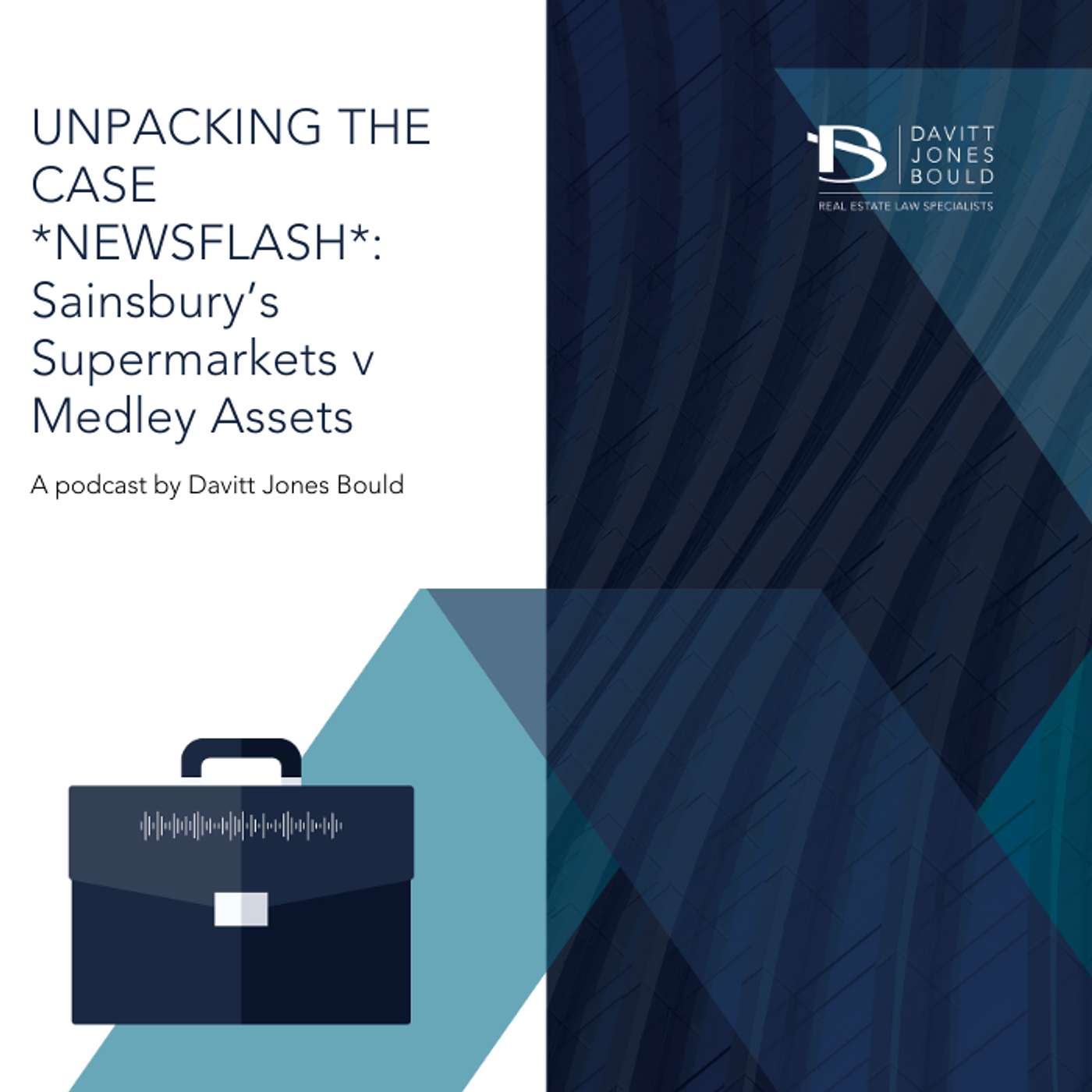 Unpacking the Case - Real Estate Law Podcast
