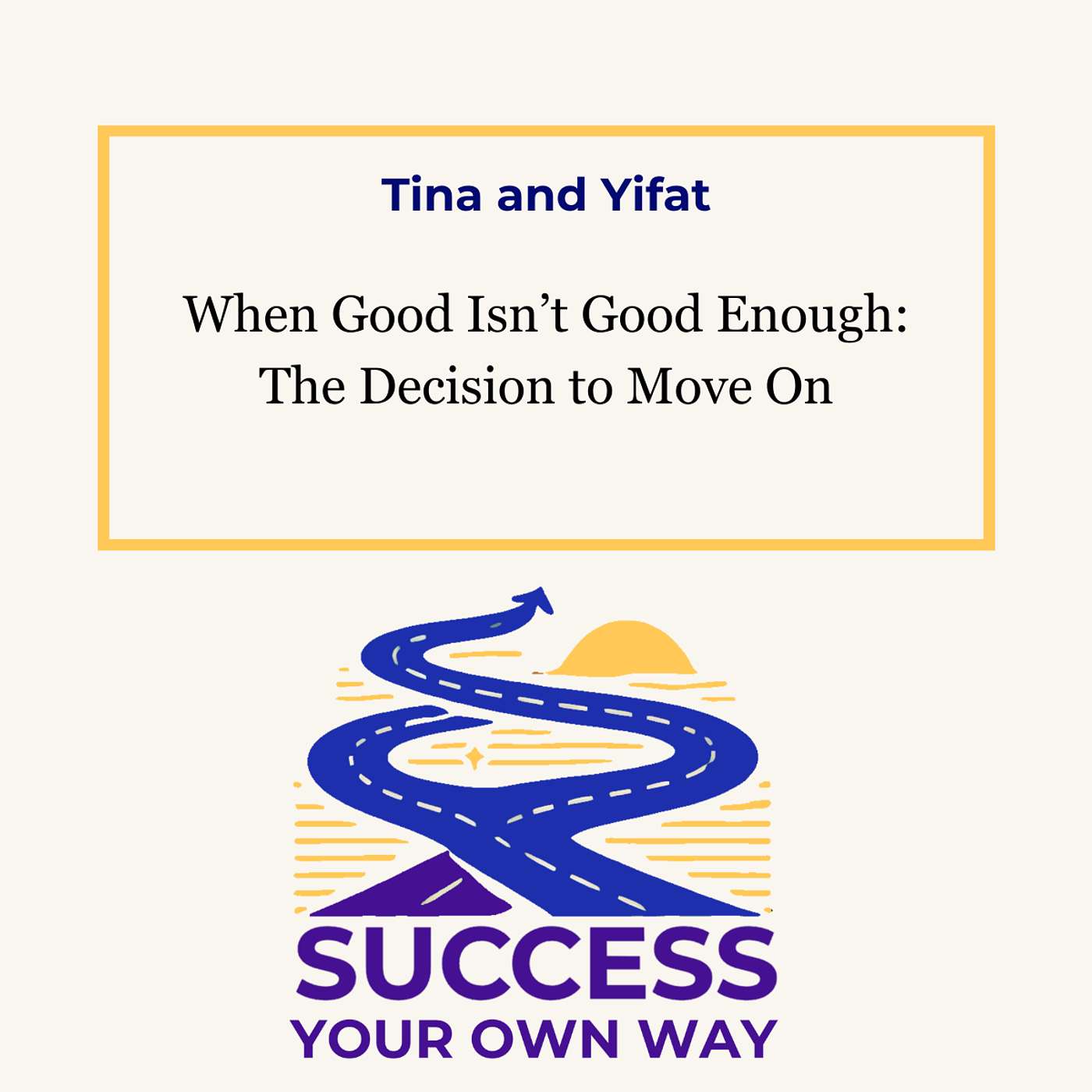 When Good Isn’t Good Enough: The Decision to Move On