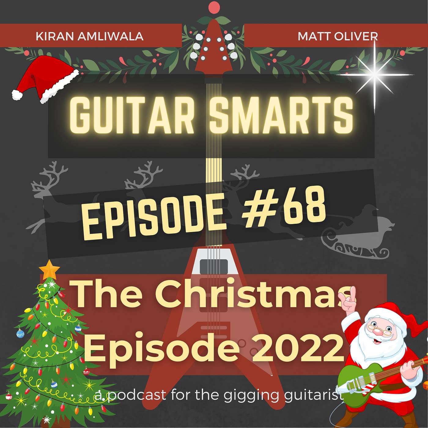 The Christmas Episode 2022 - Guitar Smarts #68 episode artwork