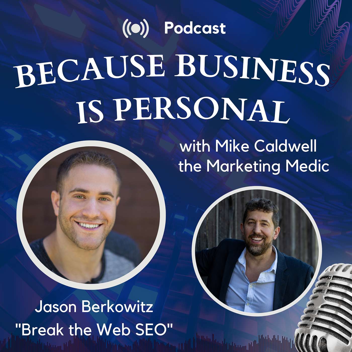 Because Business is Personal
