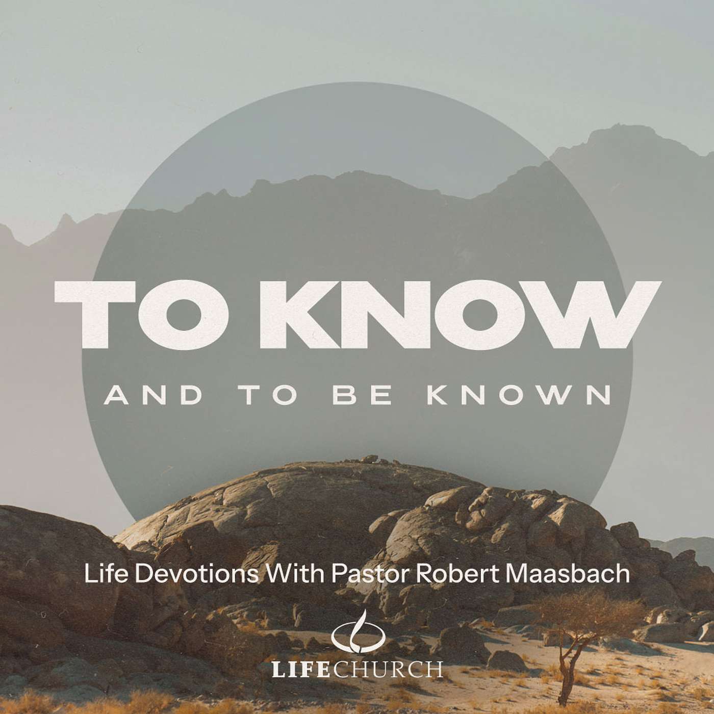 To Know & To Be Known - 30.5.26