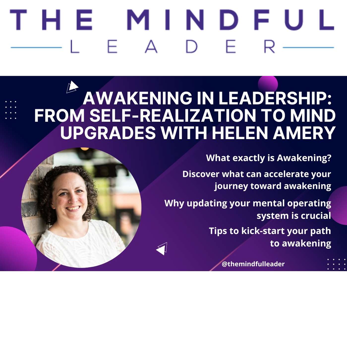 Awakening in Leadership: On Self-Realization to Mind Upgrades - Helen Amery