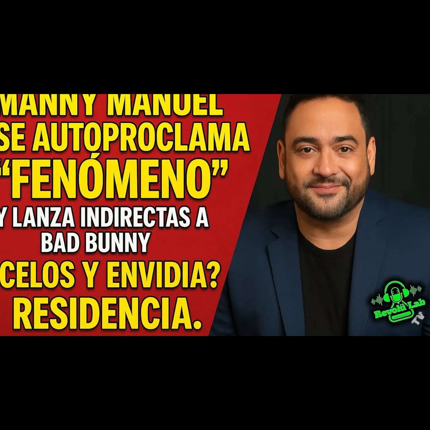 Manny Manuel se autoproclama "fenómeno" y lanza indirectas a Bad Bunny. ¿Celos y envidia? Residencia Manny Manuel se autoproclama "fenómeno" y lanza indirectas a Bad Bunny. ¿Celos y envidia? Residencia
