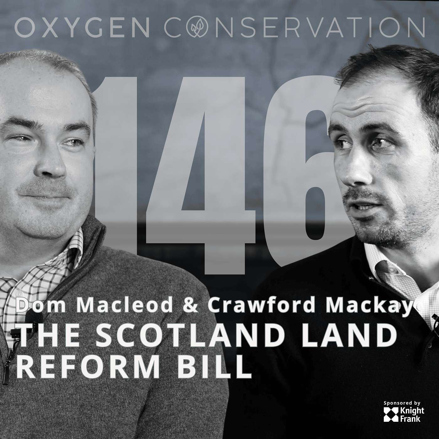 E146 Don Macleod & Crawford Mackay: The Scotland Land Reform Bill