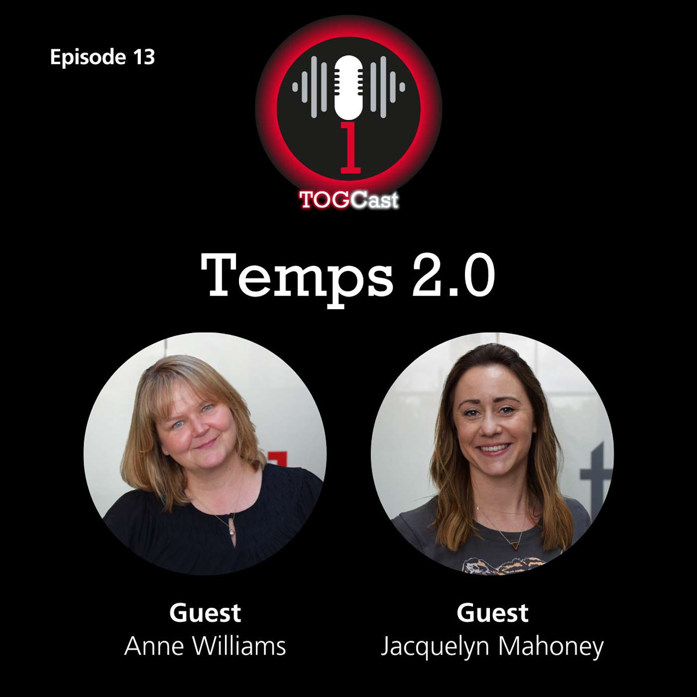 TOG Talks: Temps (2.0) with Anne and Jacquelyn