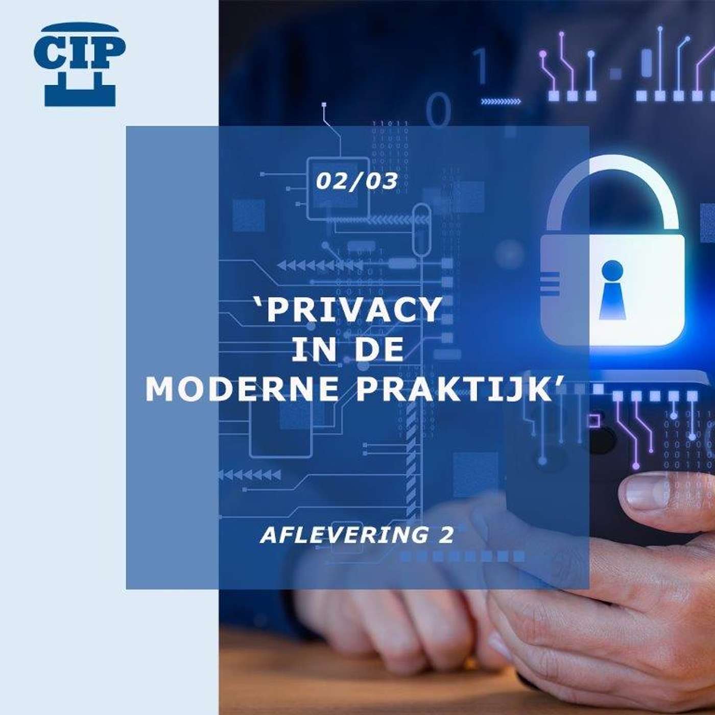 CIP-podcasts - voor meer kennis over informatiebeveiliging en privacybescherming