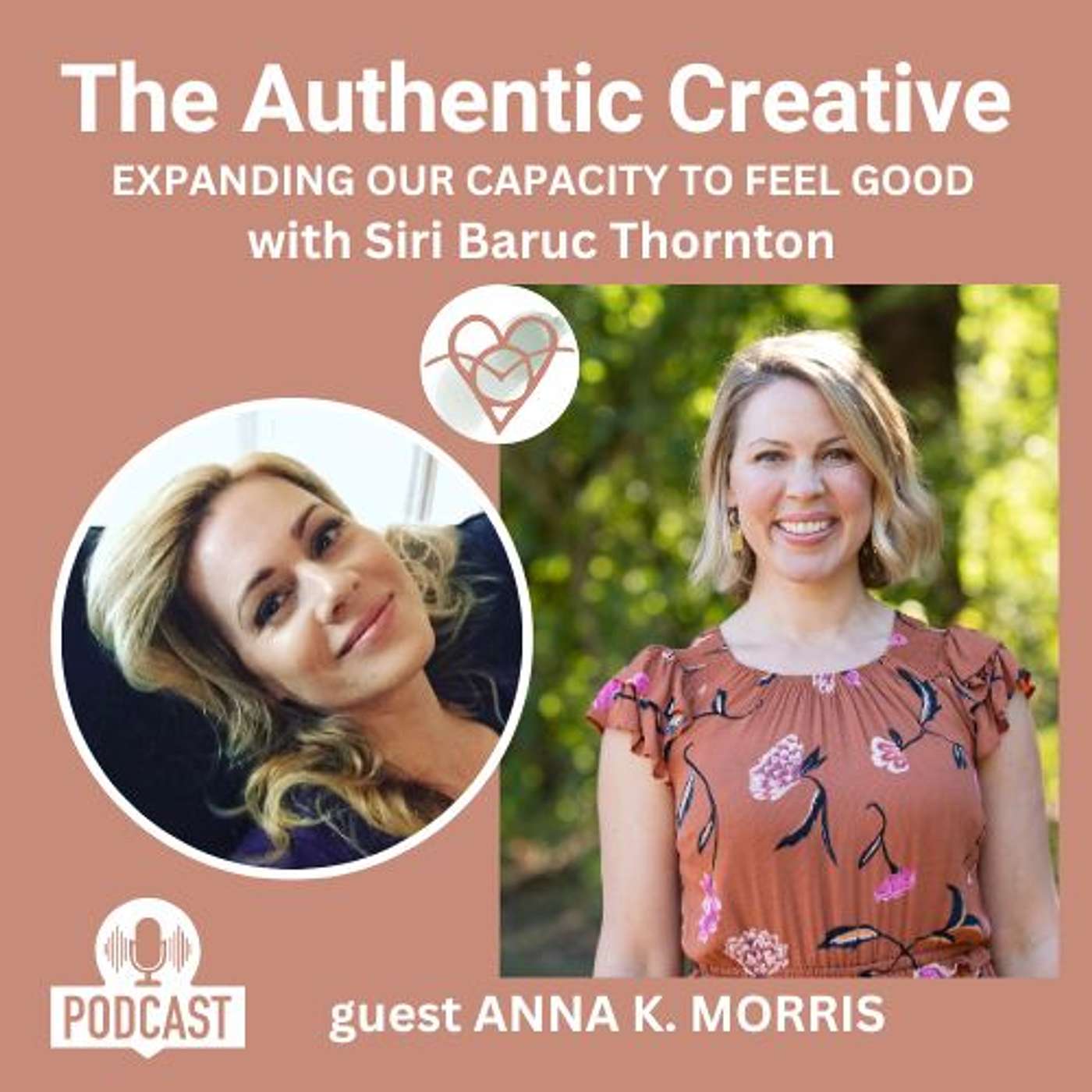 The Authentic Creative: expanding our capacity to feel good