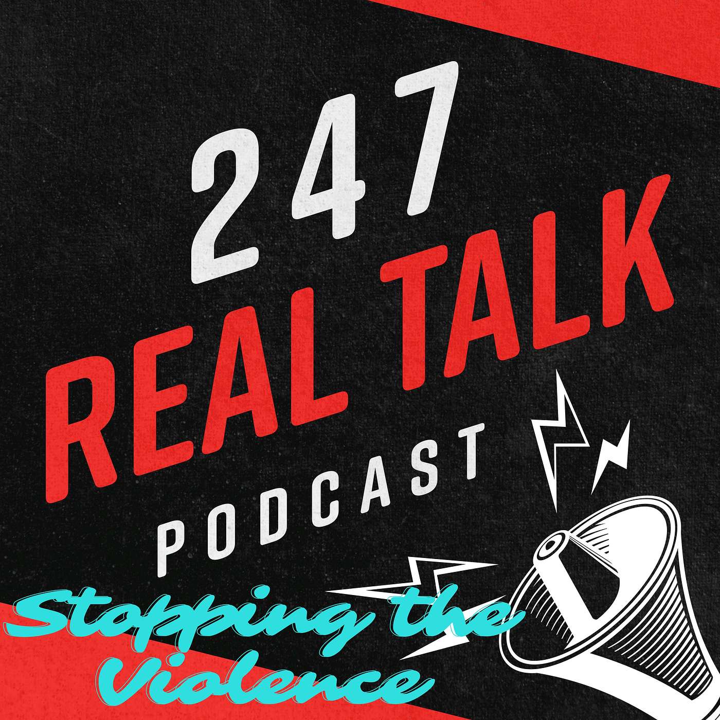 247 Real Talk