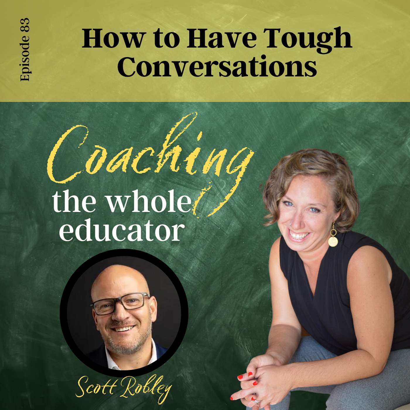 #83: How to Have Tough Conversations