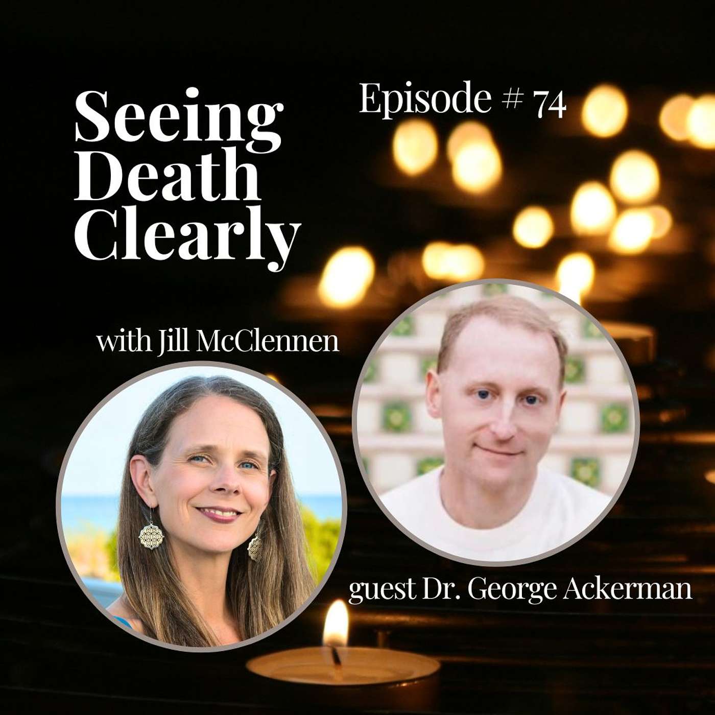 Seeing Death Clearly