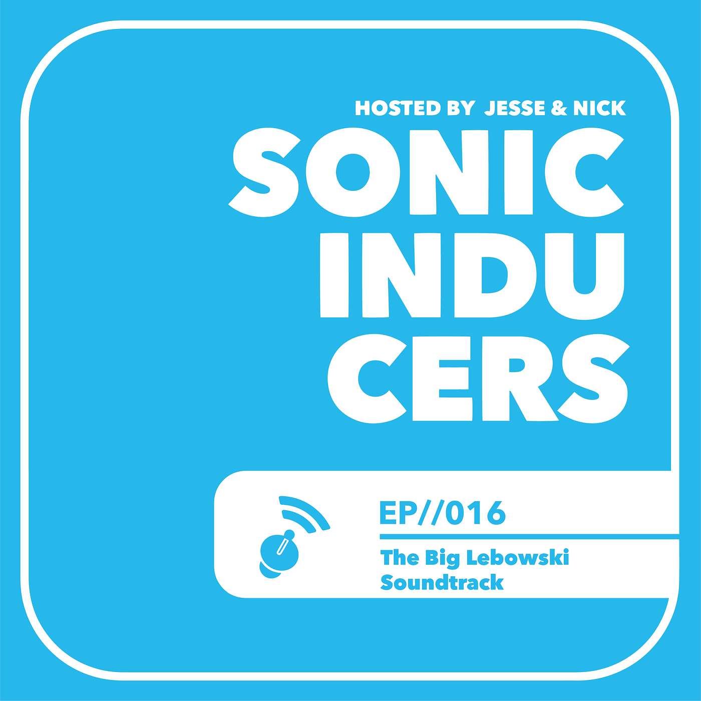 Episode 16: The Big Lebowski Soundtrack Episode 16: The Big Lebowski Soundtrack