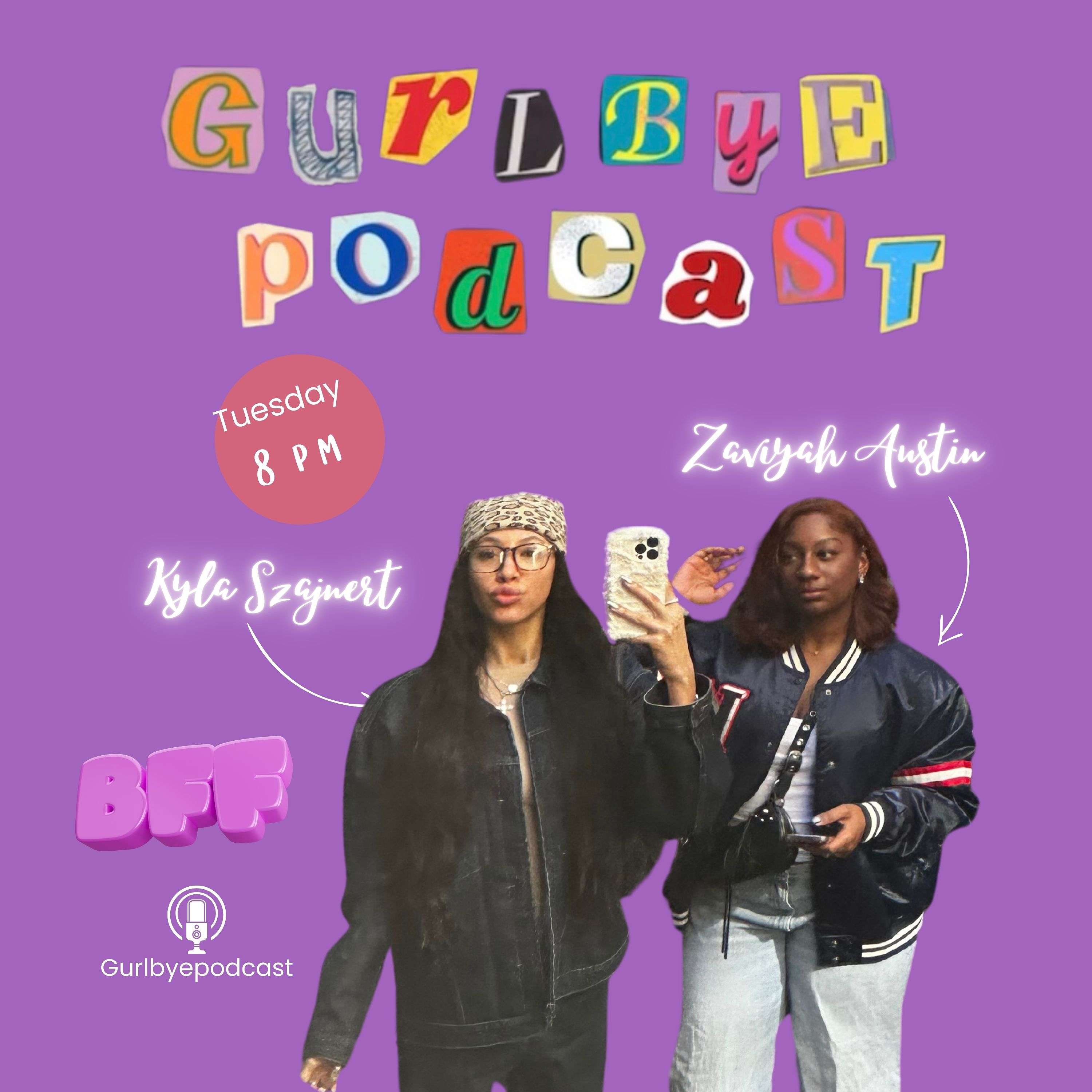 GURL BYE Podcast