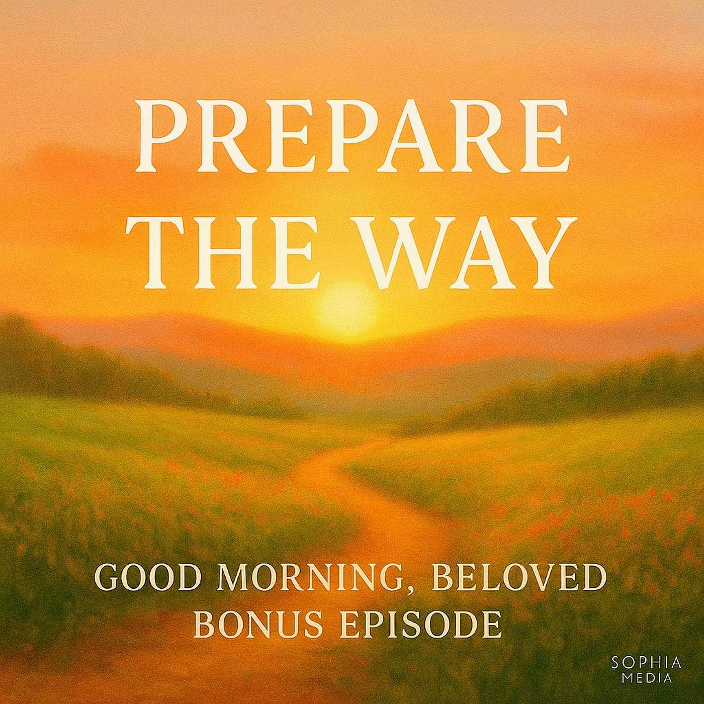 Prepare the Way