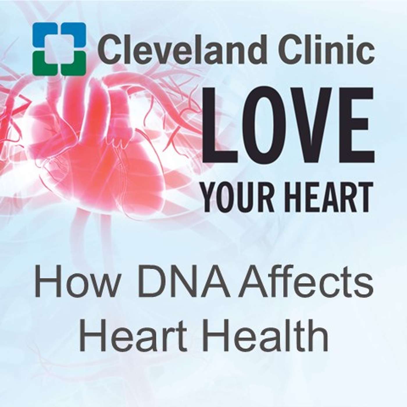 How DNA Affects Heart Health