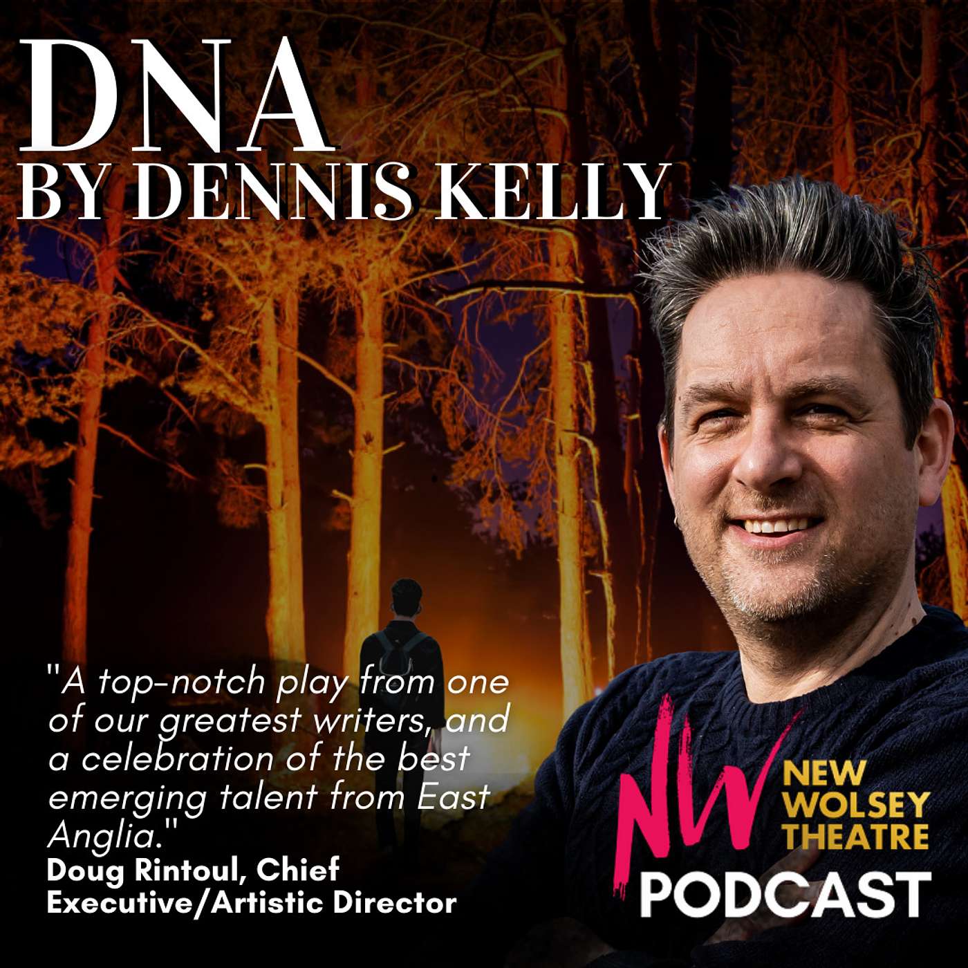 Episode 25: Doug Rintoul on dark comedy play - DNA, and emerging talent from the region